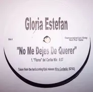 Gloria Estefan - No Me Dejes De Querer