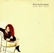7inch Vinyl Single - Gloria Estefan - Seal Our Fate