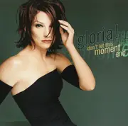 CD Single - Gloria Estefan - Don't Let This Moment End