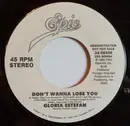 7inch Vinyl Single - Gloria Estefan - Don't Wanna Lose You