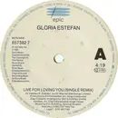 7inch Vinyl Single - Gloria Estefan - Live For Loving You