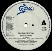 7inch Vinyl Single - Gloria Estefan - Seal Our Fate