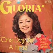 7'' - Gloria - One Day At A Time