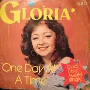 Gloria - One Day At A Time