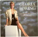 7inch Vinyl Single - Gloria Loring - Don't Let Me Change The Way You Are