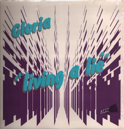 Gloria - Living A Lie
