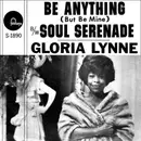 7inch Vinyl Single - Gloria Lynne - Be Anything / Soul Serenade