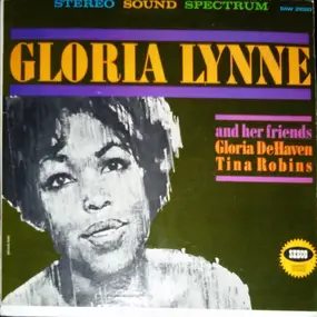 Gloria Lynne - Gloria Lynne And Her Friends