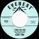 7inch Vinyl Single - Gloria Lynne - I Wish You Love / Through A Long And Sleepless Night