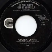 Gloria Lynne - If You Don't Get It Yourself / Love's Finally Found Me