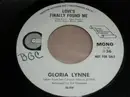7inch Vinyl Single - Gloria Lynne - Love's Finally Found Me