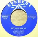 7inch Vinyl Single - Gloria Lynne With Wild Bill Davis And The Jo Jones Trio - But Not For Me / Just In Time