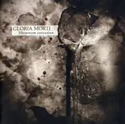Gloria Morti - Lifestream Corrosion