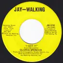 7inch Vinyl Single - Gloria Spencer - I Got It