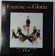 Gloria Roeder - Exercise With Gloria