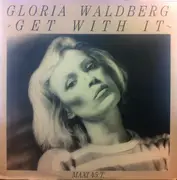 12inch Vinyl Single - Gloria Waldberg - Get With It