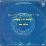 7inch Vinyl Single - Gloria Waldberg - Dancing In The Moonlight