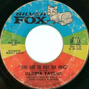 Gloria Taylor - You Got To Pay The Price