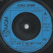 Gloria Gaynor - All I Need Is Your Sweet Lovin'