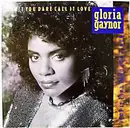 12'' - Gloria Gaynor - Don't You Dare Call It Love