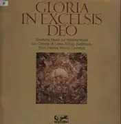 LP - Gloria in excelsis deo - Geistliche Musik zur Weihnachtszeit