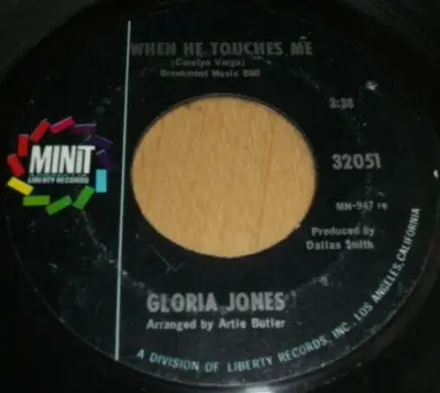 Gloria Jones - When He Touches Me / Look What You Started