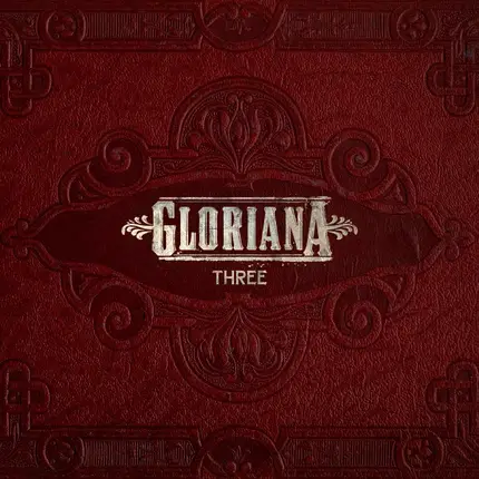 Gloriana - Three
