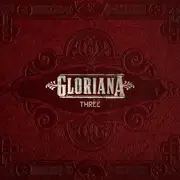 CD - Gloriana - Three
