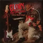 The Glory - The Lost Songs (A Meat Music Sequel)
