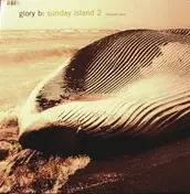 Glory B. - Sunday Island 2