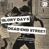 7inch Vinyl Single - Glory Days / Dead End Street - Oi! The International Street Punk League Vol. 2
