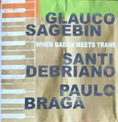 Santi Debriano - When Baden Meets Trane