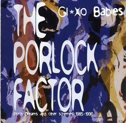 Glaxo Babies - The Porlock Factor