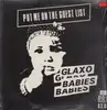 LP - Glaxo Babies - Put me on the guest list