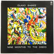 LP - Glaxo Babies - Nine Months To The Disco - + Insert