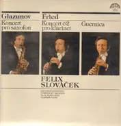Glazunov / Fried - Koncert Es dur / Guernica / Koncert No. 2