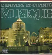 LP-Box - Glazunov / René Leibowitz / a.o. - L'Univers Enchanté De La Musique