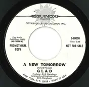 Glad - A New Tomorrow / Pickin' Up The Pieces