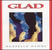 Glad - Acapella Hymns