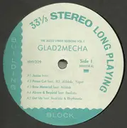 LP - Glad2Mecha - The Jazzo Street Sessions Vol. 1