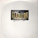 12'' - Gladiator - We Got The Juice