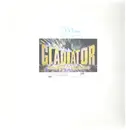 12inch Vinyl Single - Gladiator - We Got The Juice