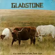LP - Gladstone - ... From Down Home In Tyler, Texas U.S.A.
