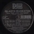 12inch Vinyl Single - Gladys Bankston - All The Love You Need