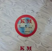 Gladys - Drive My Away