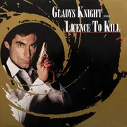 12'' - Gladys Knight / Michael Kamen & National Philharmonic Orchestra - Licence To Kill / Pam