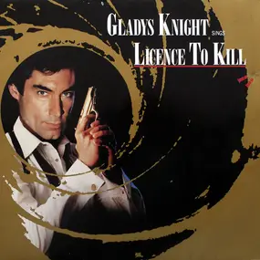 Gladys Knight & the Pips - Licence To Kill (OST)