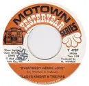 7inch Vinyl Single - Gladys Knight And The Pips - Take Me In Your Arms And Love Me / Everybody Needs Love