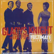 Gladys Knight And The Pips - The Ultimate Collection