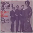 7inch Vinyl Single - Gladys Knight And The Pips - If I Were Your Woman / The Tracks Of My Tears